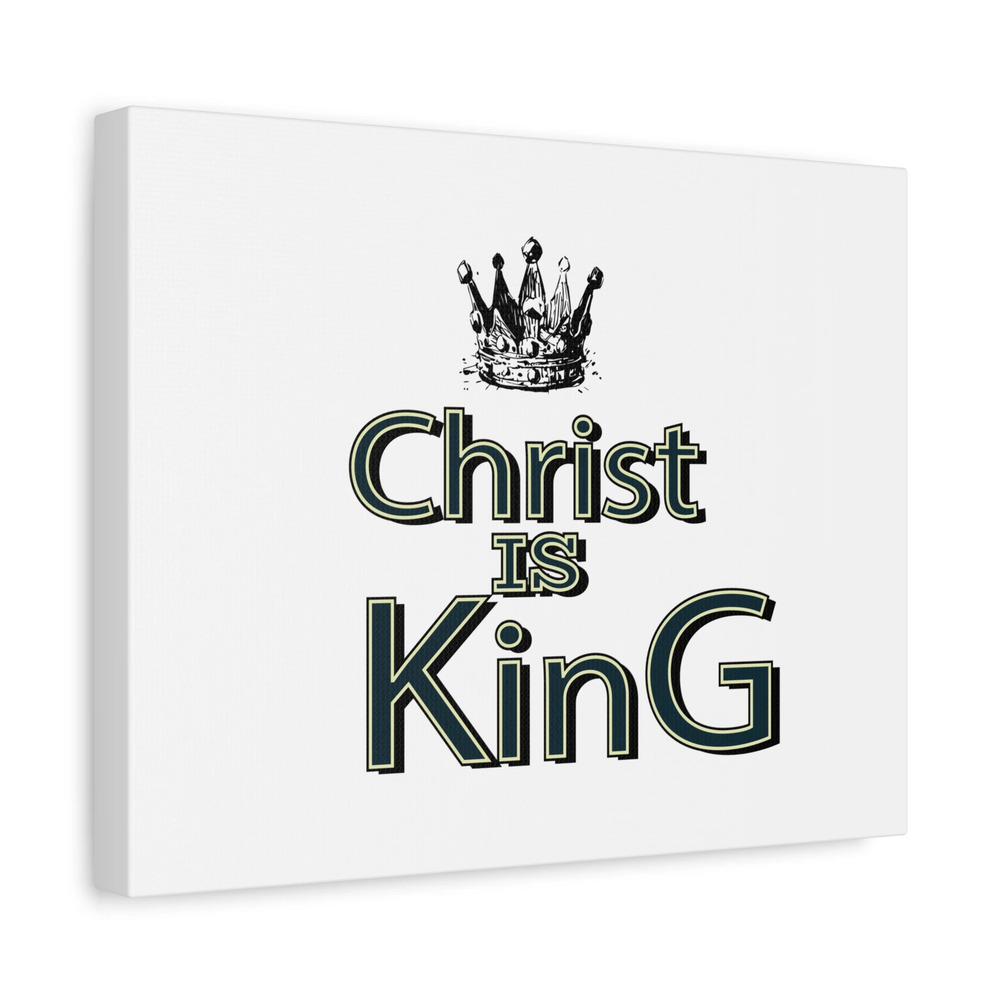Scripture Walls Christ is King Bible Verse Canvas Christian Wall Art Ready to